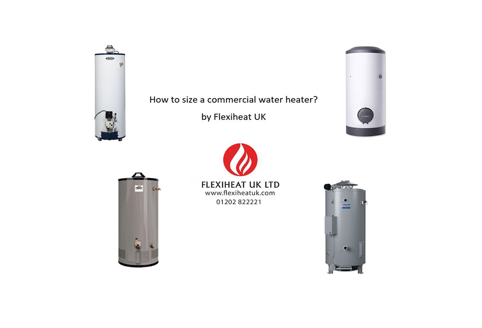 How to size a commercial water heater by Flexiheat UK; industrial water heating sizing;